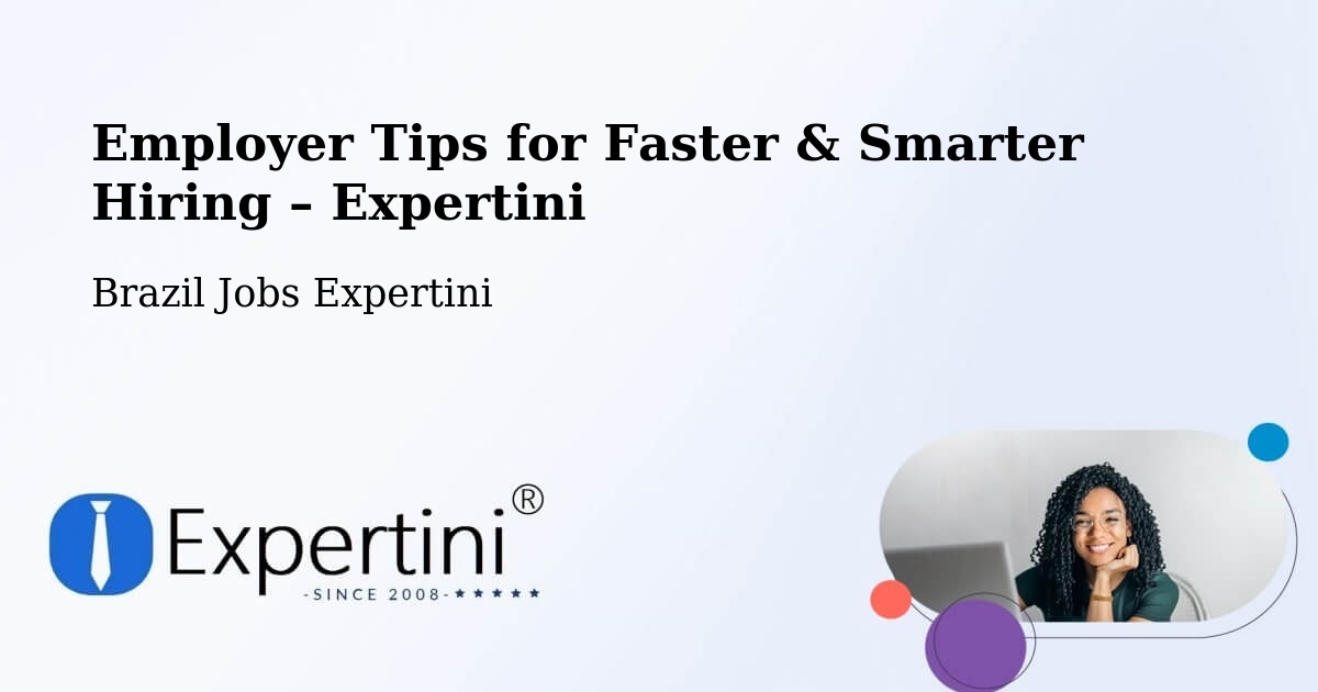 Employer Tips for Hiring & Recruitment – Mauá - Mauá, Brazil Jobs Expertini