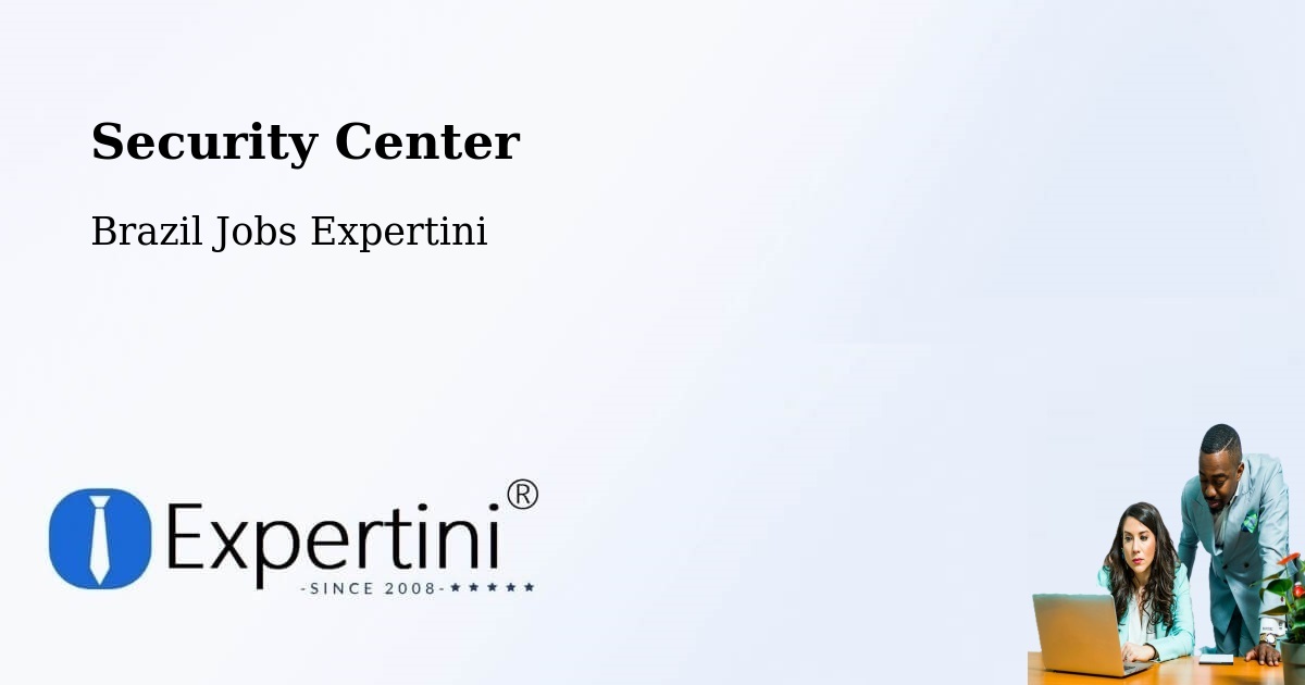 Security Center - Brazil Jobs Expertini